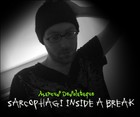 Picture for song 'Sarcophagi - Inside a break' by artist 'Marcus Desolataque'