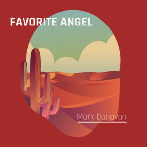 Picture for song 'Favorite Angel' by artist 'Mark Donovan'