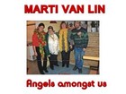 Picture for song 'Angels Amongst US (Vocal)' by artist 'Marti van Lin'