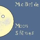 Picture for song 'Moon Shines' by artist 'McBride'