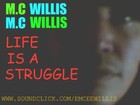 Picture for song 'LIFE IS A STRUGGLE' by artist 'MC WILLIS(NZ)'