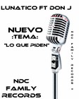 Picture for song 'LO QUE PIDEN' by artist 'n-d-c-familye'