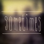Picture for song 'Sometimes (2015)' by artist 'Onesixx Beats'
