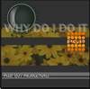 Picture for song 'WHY DO I DO IT' by artist 'Phat Guy Productions'