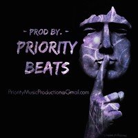 Picture for song 'Silence Prod By Priority Beats ' by artist 'Priority Beats'