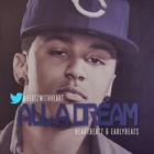 Picture for song 'All A Dream | Free DL *HB x EarlyBeats*' by artist 'ProdbyHeartbeatz'