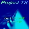 Picture for song 'Electronic Stuff (Lift Me Up)' by artist 'Project TS'