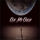Picture for song 'On My Own (Prod. By Q Territory) FREE D/L' by artist 'Q Territory'