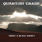 Picture for song 'Under a black sunset' by artist 'Quantum Crash'