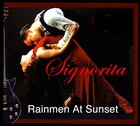 Picture for song 'Signorita' by artist 'Rainmen At Sunset'
