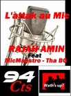 Picture for song 'L'attak au Mic - Rajah Amin feat MicMaestro - Tha.' by artist 'Rajah Amin'