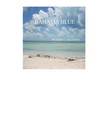 Picture for song 'BAHAMA BLUE' by artist 'Richard N. Ahlstrom'