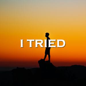 Picture for song 'I Tried' by artist 'SadGlad Music'