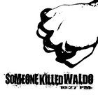 Picture for song 'Common free' by artist 'Someone Killed Waldo'