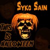 Picture for song 'This Is Halloween' by artist 'Syko Sain'