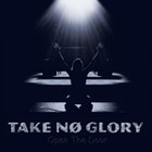 Picture for song 'Unwind' by artist 'Take No Glory'