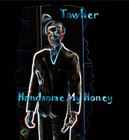 Picture for song 'Handsome My Honey' by artist 'Tawher'