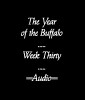 Picture for song 'Week Thirty: Tell It Like It Is' by artist 'The Year of the Buffalo (Volume III)'