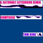 Picture for song 'A Saturday Afternoon' by artist 'Tom King'