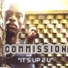 Picture for song 'Commission - Up 2 U (Buy @ UKG Shop.com)' by artist 'UKG Shop'