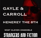 Picture for song 'Henery the 8th (Gayle and Carroll)' by artist 'west eleven ensemble'