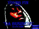 Picture for song '''Who U Ridin' With''' by artist 'Young Fin'