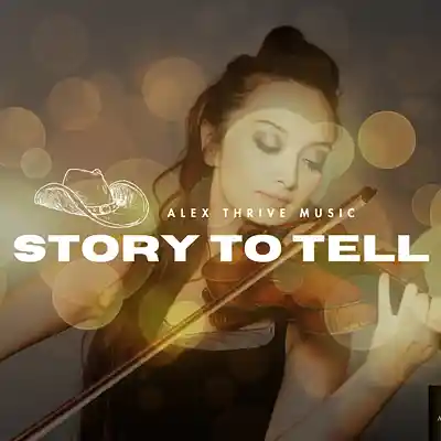Picture for song 'Story To Tell (Country Pop Type Beat)' by artist 'Alex Thrive Music'