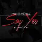 Picture for song 'Say Yes w/Hook (www.JfreshMuzik.com) SOLD' by artist 'Jfresh Muzik'
