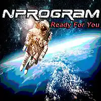 Picture for song 'Ready For You ' by artist 'Nprogram'