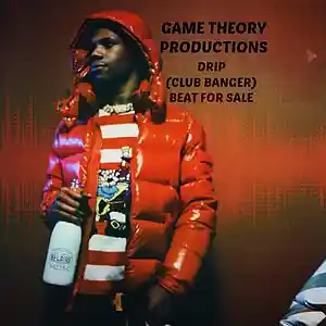 Picture for song 'Drip 98 (CLUB BANGER)' by artist 'GameTheoryProductions'