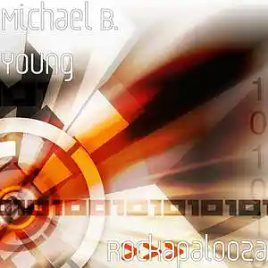 Picture for song 'Rockapalooza' by artist 'Michael B. Young'