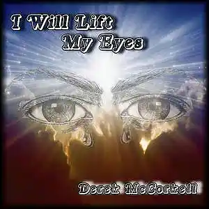 Picture for song 'I Will Lift My Eyes_Bbm' by artist 'Derek McCorkell'