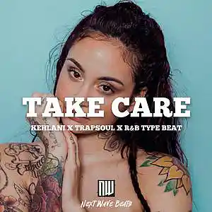 Picture for song 'Take Care' by artist 'NextWaveBeats'
