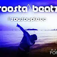 Picture for song 'ROOSTA BEATZ - SOUSOUPLAYA ZOUK UNO - INSTRUMENTAL' by artist 'ROOSTA BEATZ official'