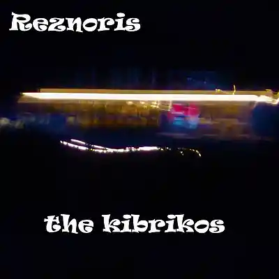 Picture for song 'Reznoris' by artist 'the kibrikos'