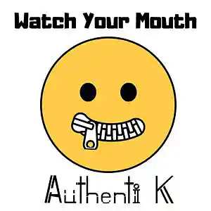 Picture for song 'Watch Your Mouth (Doja Cat x City Girls x Mulatto)' by artist 'Authenti K Beatmaker'