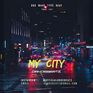Picture for song 'MY CITY' by artist 'DanoeBeatz'