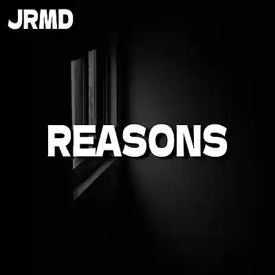 Picture for song 'Reasons (Trap x Hip-Hop Type Beat)' by artist 'Jrmd'