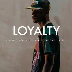 Picture for song 'Loyalty' by artist 'JuiczXxx'
