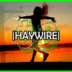 Picture for song 'Haywire | Happy Playful Type Beat | 189BPM' by artist 'tB HealthySickness'