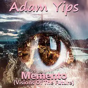 Picture for song 'Memento (Visions Of The Future)' by artist 'Adam Yips'