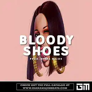 Picture for song 'BLOODY SHOES - Cardi B Type Beat (With Hook)' by artist 'Giana Major'