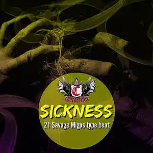 Picture for song 'Sickness (21 Savage Migos type beat)' by artist 'Chorderline'