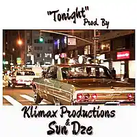 Picture for song 'Tonight (Klimax Productions X Svn Dze)' by artist 'Klimax Productions'