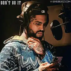 Picture for song 'Don't Do It (Buy 1 Get 1-3 FREE)' by artist 'V-Sine Beatz'
