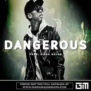 Picture for song 'DANGEROUS - Tyga Type Beat' by artist 'Giana Major'