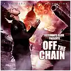 Picture for song 'Off The Chain ..:: FREE DOWNLOAD ::..' by artist 'Yesterdays Click Productions'