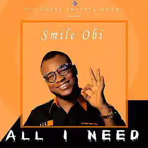 Picture for song 'All I Need' by artist 'Smile obi'