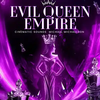 Picture for song 'Evil Queen Empire' by artist 'Cinematic Sounds'