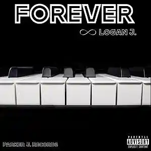 Picture for song 'Forever' by artist 'Logan J.'
